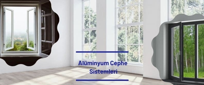 Alüminyum Cephe Kaplama Sistemleri